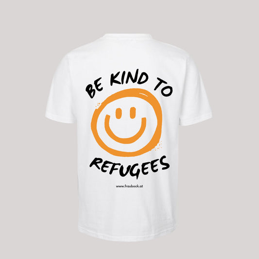 Unisex-Shirt "be kind to refugees"