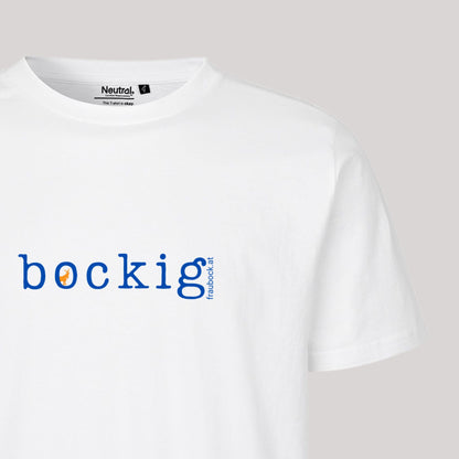 Unisex-Shirt "bockig"