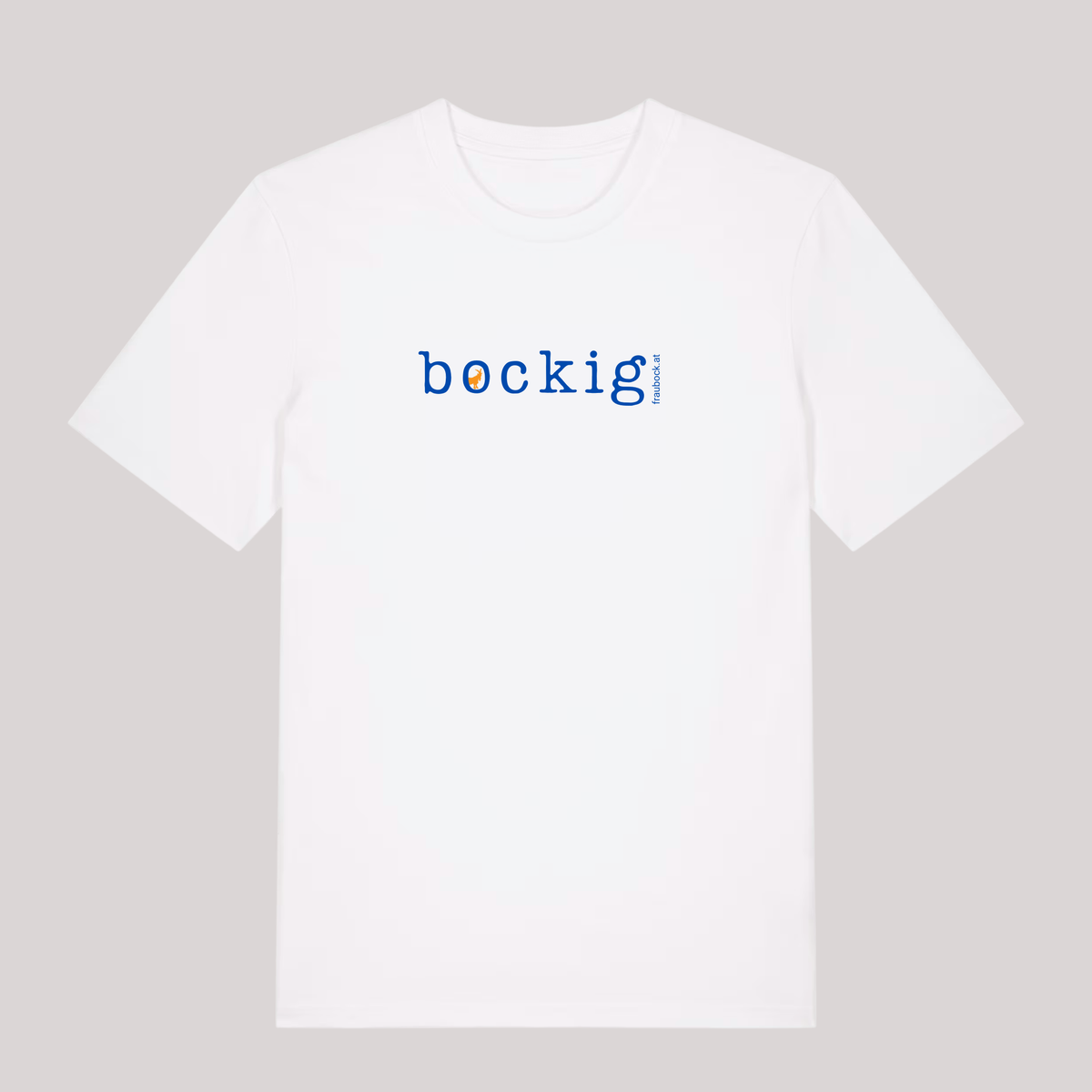 Unisex-Shirt "bockig"